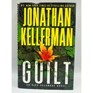 Guilt Jonathan Kellerman 2013 Hardcover Thriller Pre-Owned - Like New